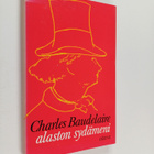 Charles Baudelaire : Välähdyksiä Alaston sydämeni - pikkukuva 1