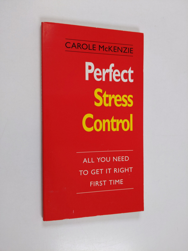 Carole McKenzie : Perfect Stress Control - All You Need t...