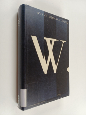 Steve Sem-Sandberg : W. : roman