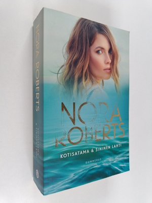 Nora Roberts : Kotisatama ; Sininen lahti