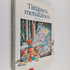 Tiitiäinen, metsäläinen : suomalaisia satuja - pikkukuva 1