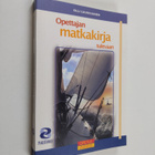 Olli Luukkainen : Opettajan matkakirja tulevaan - pikkukuva 1