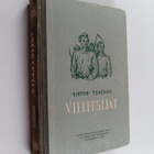 Viktor Tsehov : Villitsijät : historiallinen romaani - pikkukuva 1