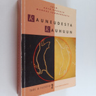 Arto Haapala ym. : Kauneudesta kauhuun : kirjoituksia tai... - pikkukuva 1