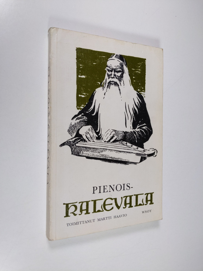Martti (toim.) Haavio : Pienois-Kalevala : kouluja varten