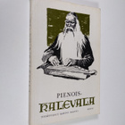 Martti (toim.) Haavio : Pienois-Kalevala : kouluja varten - pikkukuva 1