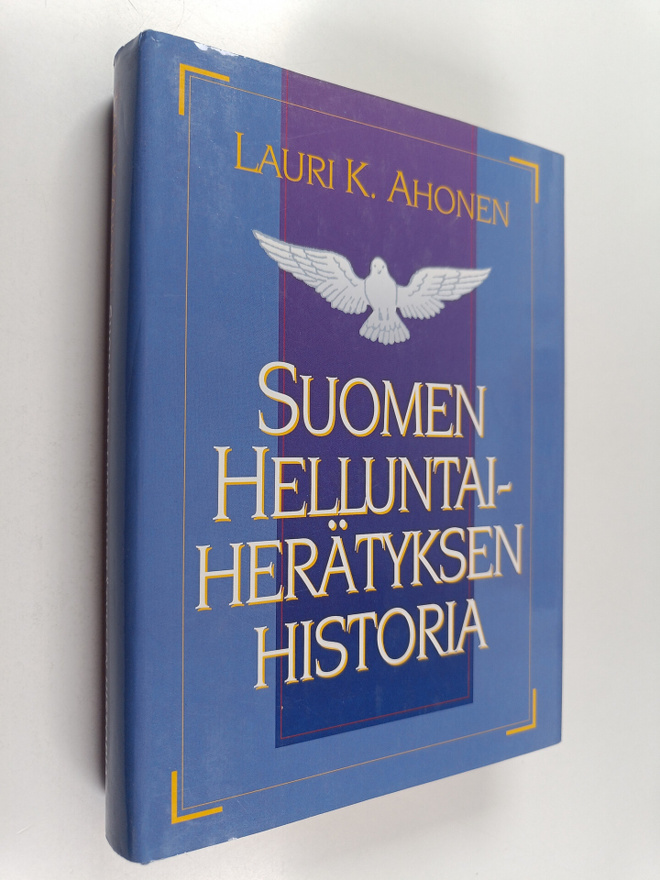 Lauri K. Ahonen : Suomen helluntaiherätyksen historia