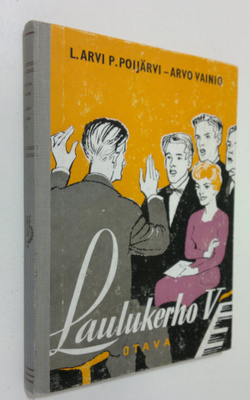 L. Arvi P. ym. Poijärvi : Laulukerho V : Uutta ohjelmisto...