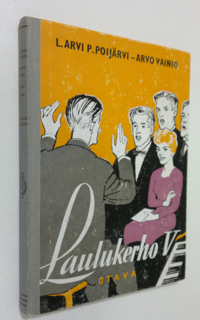 L. Arvi P. ym. Poijärvi : Laulukerho V : Uutta ohjelmisto...