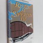Vilho Rantanen : Ristin ja Siperian tie : kappale Siperia... - pikkukuva 1