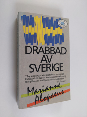 Marianne Alopaeus : Drabbad av Sverige