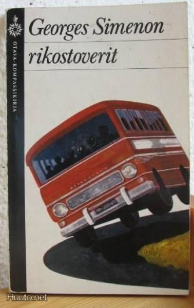 Georges Simenon: Rikostoverit, Otava-73. 2p. 194 s. Nid.