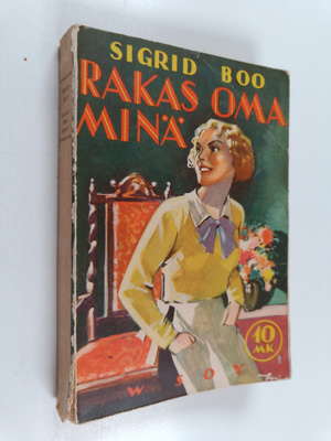 Sigrid Boo : Rakas oma minä