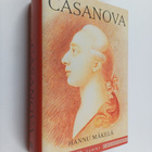 Hannu Mäkelä : Casanova, eli, Giacomo Casanovan tie naist... - pikkukuva 1