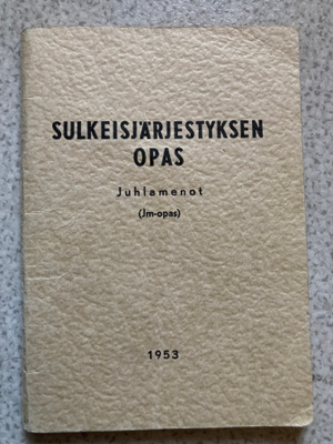 SULKEISJÄRJESTYKSEN OPAS, JUHLAMENOT VUODELTA 1953