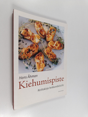 Hans Åhman : Kiehumispiste : Keittokirja heikkonäköisille...