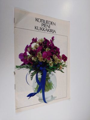 Kotilieden pieni kukkakirja
