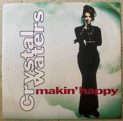 [12''] CRYSTAL WATERS: MAKIN’ HAPPY