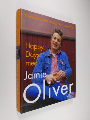 Jamie Oliver : Happy days med Jamie Oliver