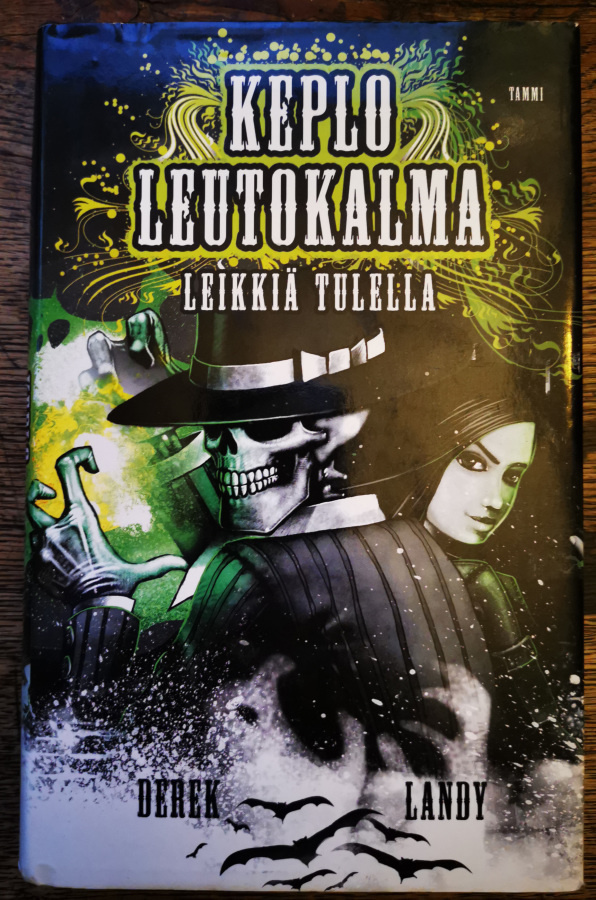 Derek Landy:  Keplo Leutokalma. Leikkiä tulella