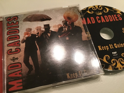 Mad Caddies . Keep it going CD