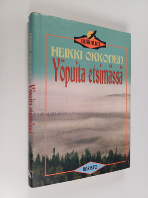 Heikki Okkonen : Yöpuita etsimässä