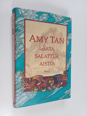 Amy Tan : Sata salattua aistia