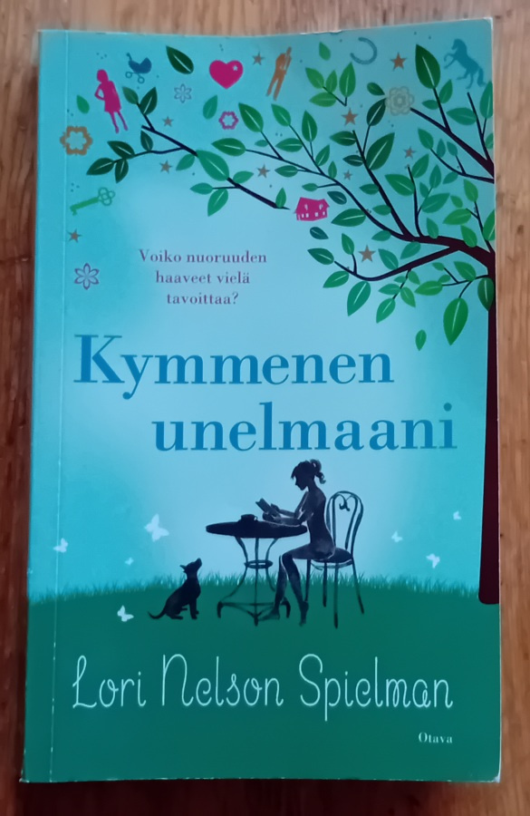 Lori Nelson Spielman - Kymmenen unelmaani