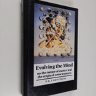 A. G. Cairns-Smith : Evolving the mind : on the nature of... - pikkukuva 1