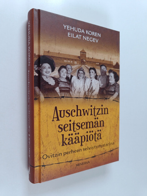 Eilat Negev ym. : Auschwitzin seitsemän kääpiötä : Ovitzi...