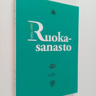 Marita Joutjärvi ym. : Ruokasanasto - pikkukuva 1