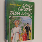 Annikki Komsi : Laula lapseni tämä laulu - pikkukuva 1