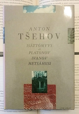 Anton Tsehov - Isättömyys (sid.)