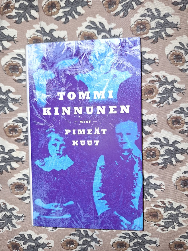 Tommi Kinnunen : Pimeät kuut 1p