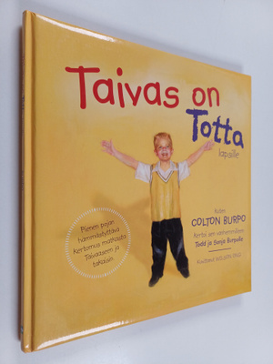 Colton Burpo : Taivas on totta lapsille, kuten Colton Bur...