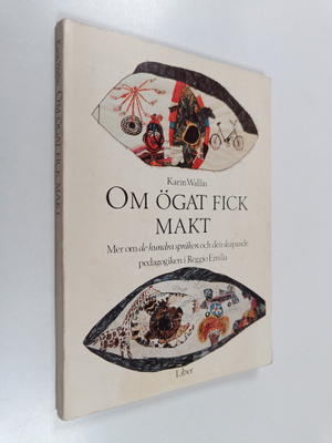 Karin Wallin : Om ögat fick makt : mer om de hundra språk...