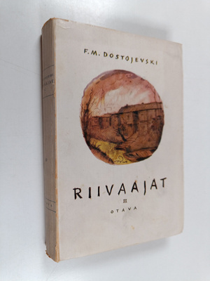 F. M. Dostojevski : Riivaajat 3