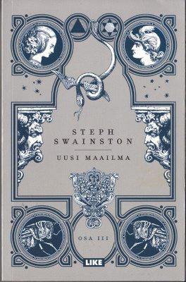 Steph Swainston: Nelimaa 3 Uusi maailma (nide LIKE 2012)