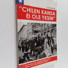 Linda Heinonen : "Chilen kansa ei ole yksin" : suomalaise... - pikkukuva 1