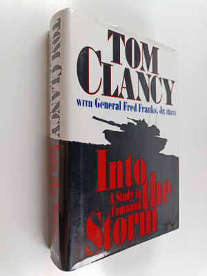 Tom Clancy : Into the storm : a study in command