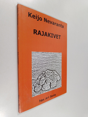 Keijo Nevaranta : Rajakivet (signeerattu, tekijän omiste)