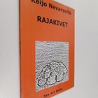 Keijo Nevaranta : Rajakivet (signeerattu, tekijän omiste) - pikkukuva 1