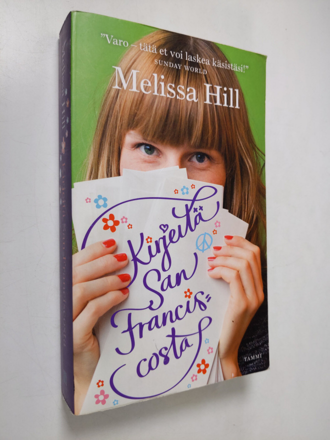 Melissa Hill : Kirjeitä San Franciscosta