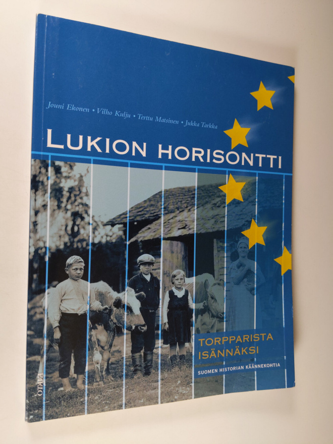 Lukion Horisontti : Suomen historian käännekohtia - Torpp...