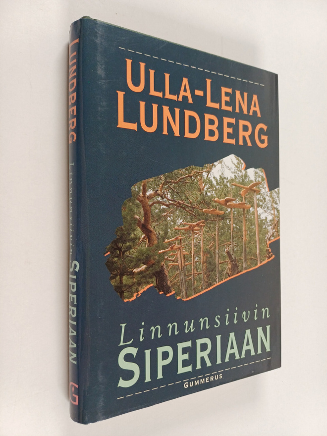 Ulla-Lena Lundberg : Linnunsiivin Siperiaan