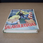 Frederic Goldshmit SALAKULJETTAJAT I -Painos - pikkukuva 2
