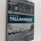Hampton Dunn : Yesterday's Tallahassee - pikkukuva 1