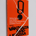 Sirkka Germain : Väkivalta avioliitossa - pikkukuva 1