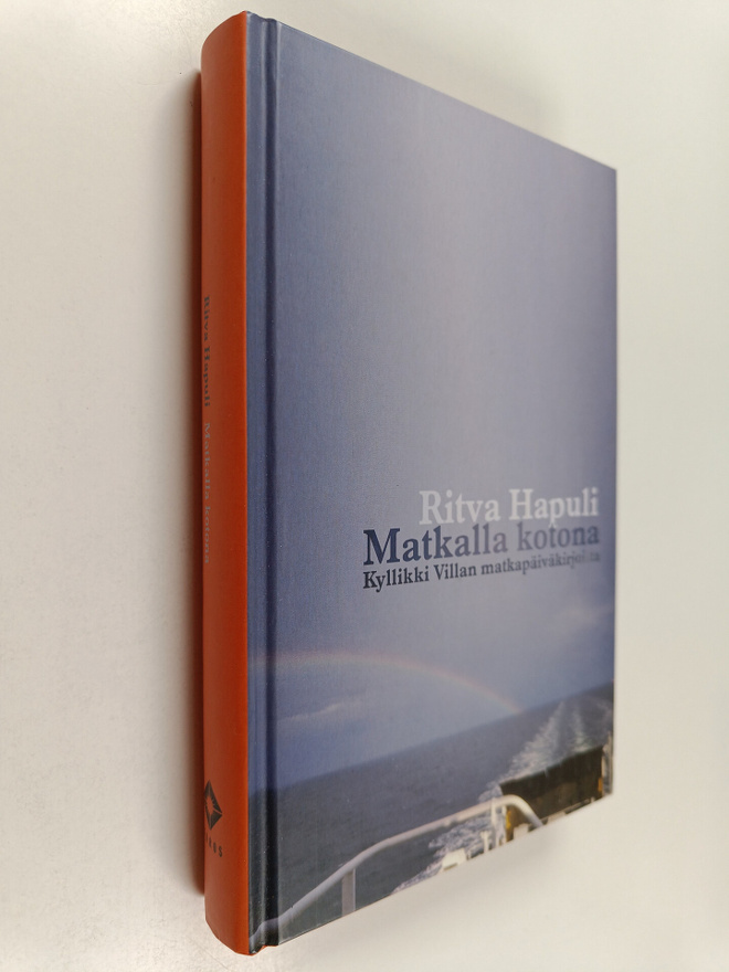 Ritva Hapuli : Matkalla kotona : Kyllikki Villan matkapäi...