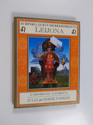 Julia Parker : Leijona : 23 heinäkuuta - 23 elokuuta